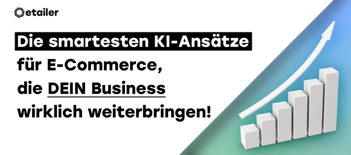 Künstliche Intelligenz im E-Commerce